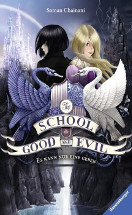 The school for good and evil 1 - Es kann nur einen geben 
